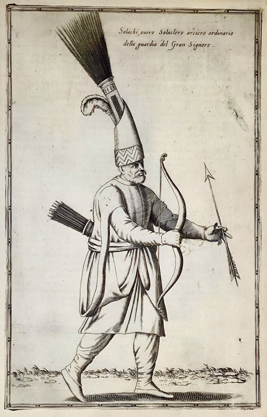 16th c Nicolas De Nicolay -Le Navigation El Viaggi Plate of Archer of The Sultan's Guard
